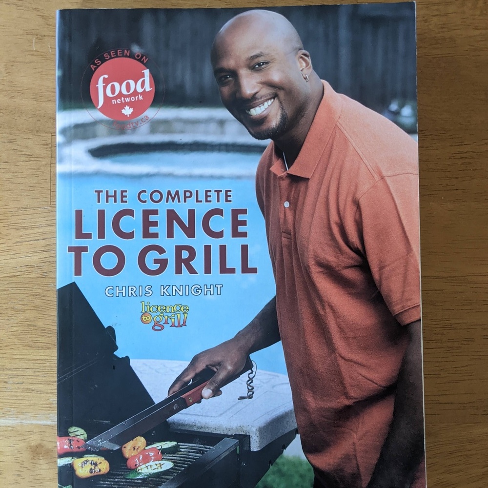 The Complete License to Grill cookbook by Chris Knight